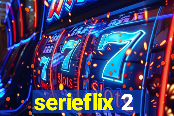 serieflix 2